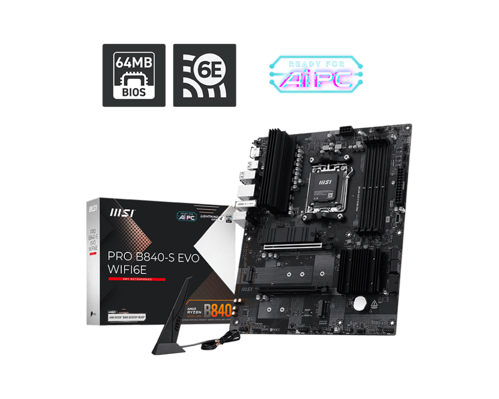 MSI PRO B840-S EVO WIFI6E AM5 MOTHERBOARD